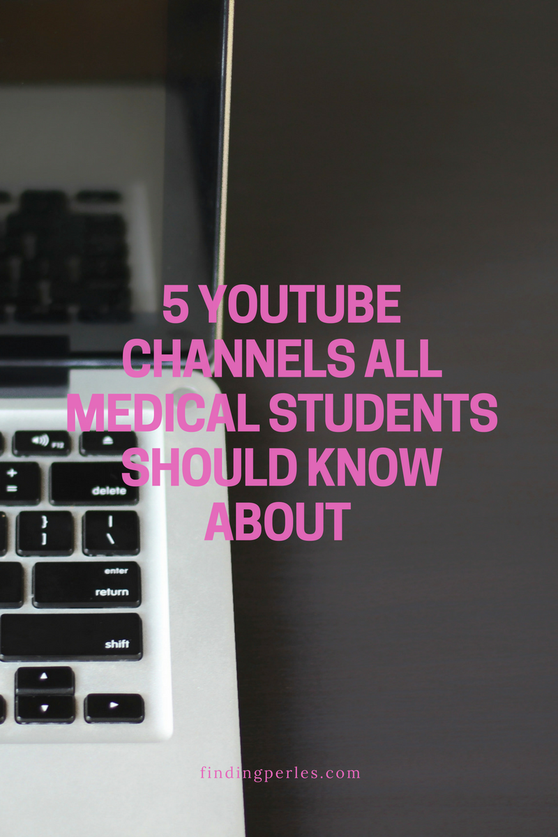 5 Youtube Channels Medical Students Should Know About - Finding Perles